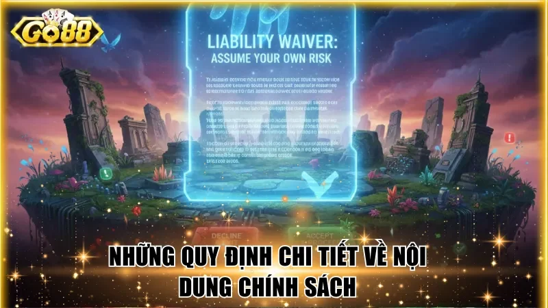 Những quy định chi tiết về nội dung chính sách